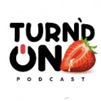 Pornstar Turnd On Podcast